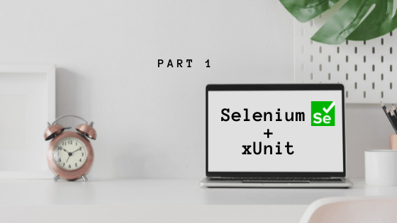 Using Selenium with xUnit